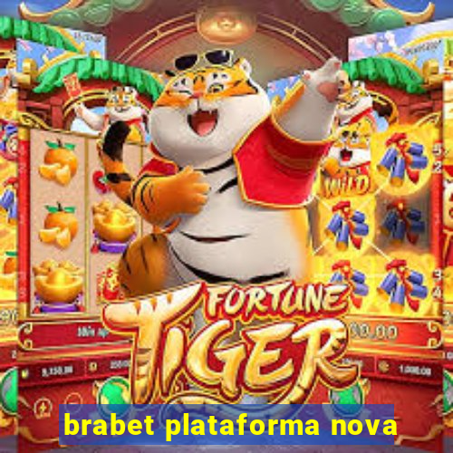 brabet plataforma nova